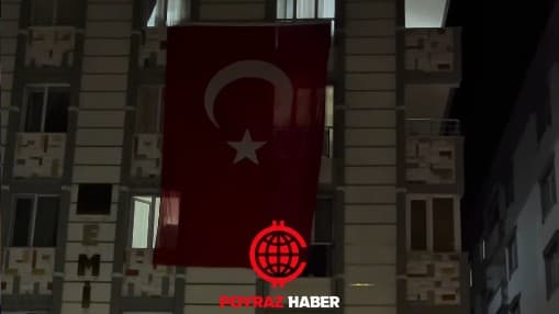 ŞEHİDİMİZİN EVİNE TÜRK BAYRAĞI ASILDI